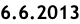 6.6.2013